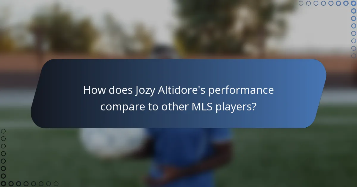 How does Jozy Altidore's performance compare to other MLS players?